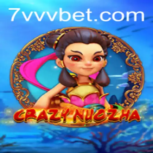 Explorando o Universo de CrazyNuoZha e o Impacto da Plataforma 7vvvbet